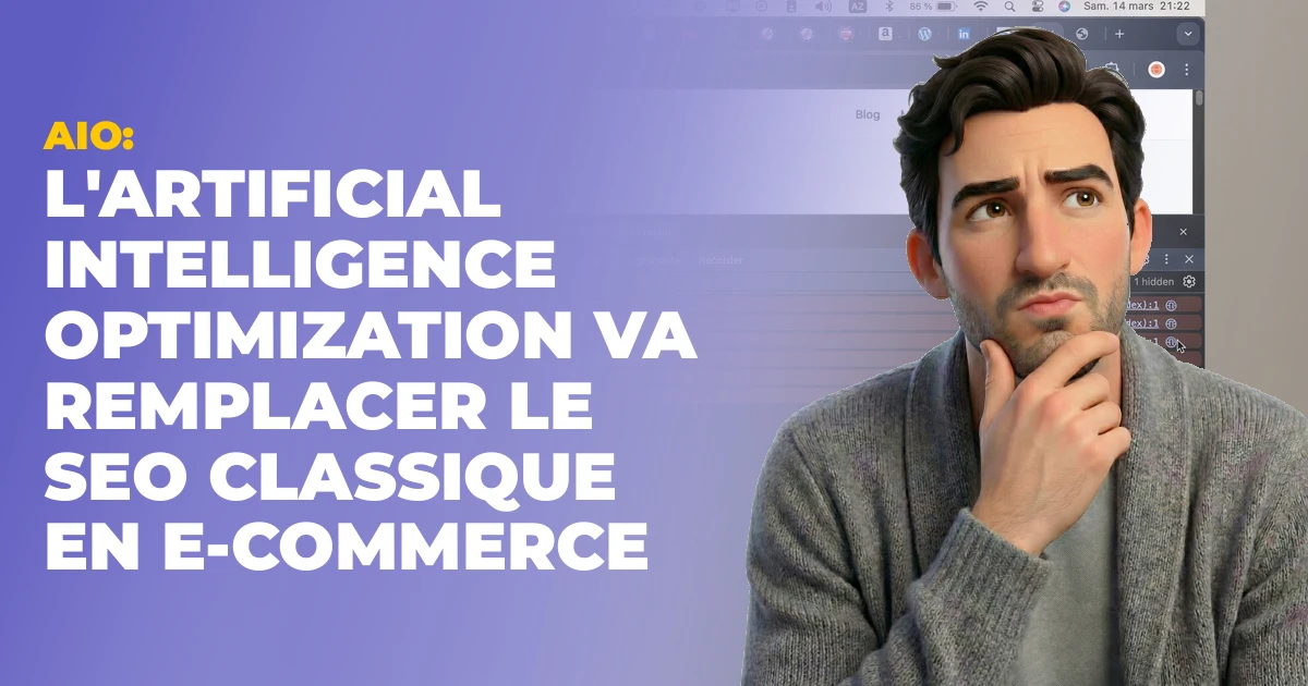 AIO : l'Artificial Intelligence Optimization va remplacer le SEO classique en e-commerce